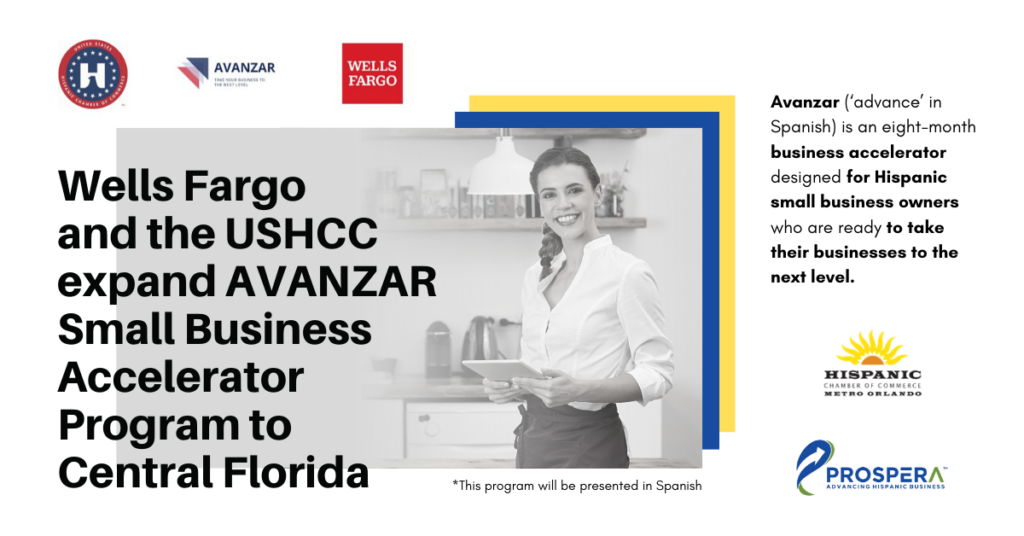 Wells Fargo and USHCC expand AVANZAR Small Business Accelerator Program to Central Florida